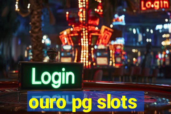 ouro pg slots